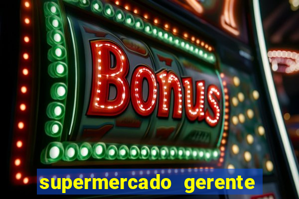 supermercado gerente simulator dinheiro infinito 1.0 23